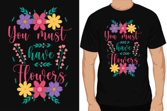 Download Flowers Typography Tshirt Design - Tshirt design Collection